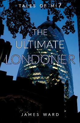 Ultimate Londoner By James Ward 9781913851347 (Hardback)
