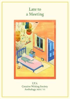 Late to a Meeting By Clara Ehlers (editor) 9781913861704 (Paperback)