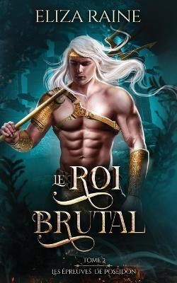 Roi brutal By Raine 9781913864453 (Paperback)
