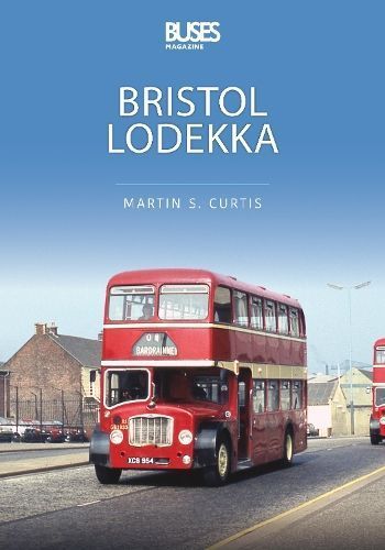 Bristol Lodekka By Martin S. Curtis 9781913870072 (Paperback)
