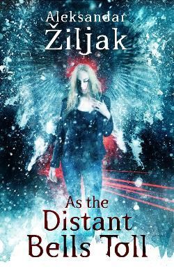 As the Distant Bells Toll By ?iljak 9781913892067 (Paperback)