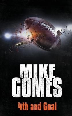 4th And Goal By Gomes 9781913904395 (Paperback)