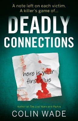 Deadly Connections By Colin Wade 9781913913373 (Paperback)