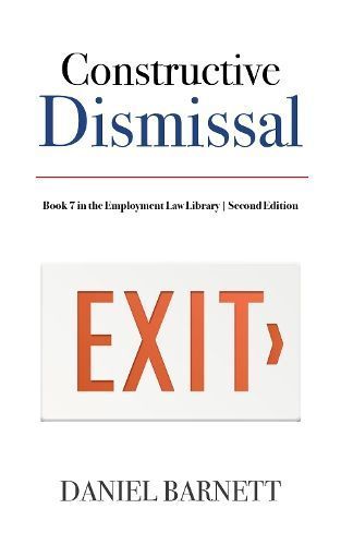 Constructive Dismissal By Daniel Barnett 9781913925130 (Paperback)