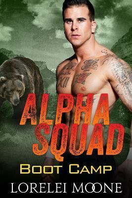 Alpha Squad: Boot Camp By Moone 9781913930233 (Paperback)