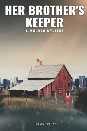 Her Brother's Keeper By Hollie Tutrani 9781913969417 (Paperback)