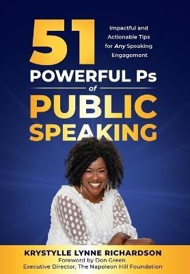 51 Powerful Ps of Public Speaking By Richardson 9781913973322