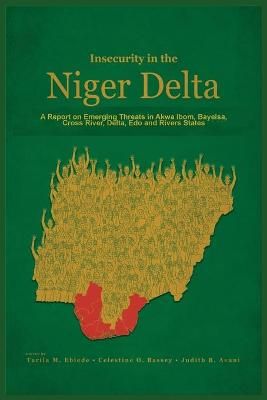 Insecurity in the Niger Delta By Ebiede T M 9781913976033 (Paperback)