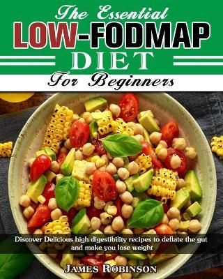 Essential Low-FODMAP Diet For Beginners By Robinson 9781913982720
