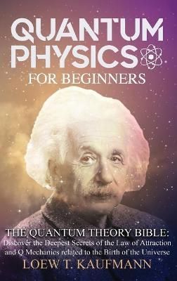 Quantum Physics for Beginners By Kaufmann 9781914045059 (Hardback)