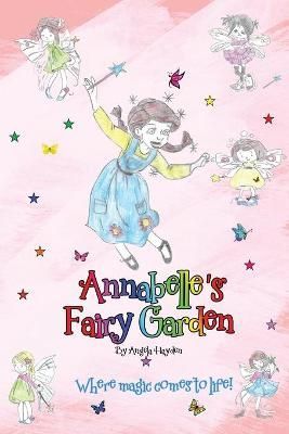 Annabelle's Fairy Garden By Hayden 9781914078194 (Paperback)