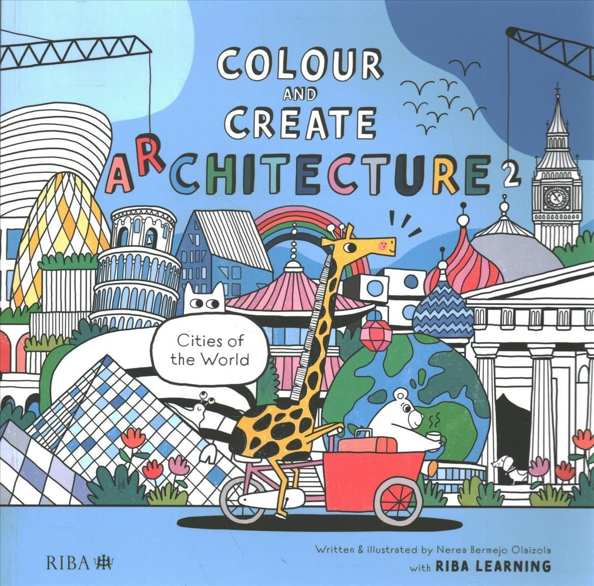 Colour and Create Architecture 2 By Nerea Bermejo Olaizola (Paperback)