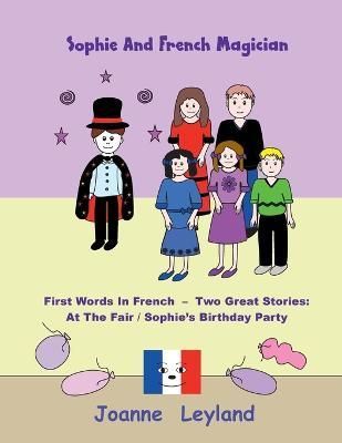 Sophie And The French Magician By Leyland 9781914159398 (Paperback)