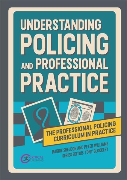 Understanding Policing and Professional Practice 9781914171956