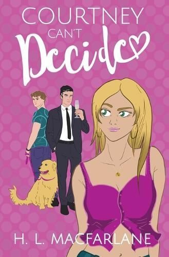 Courtney Can't Decide By H L MacFarlane 9781914210143 (Hardback)