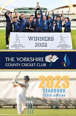 The Yorkshire County Cricket Club Yearbook 2023 By Hardcastle, Graham