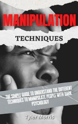 Manipulation Techniques By Morris 9781914232756 (Hardback)