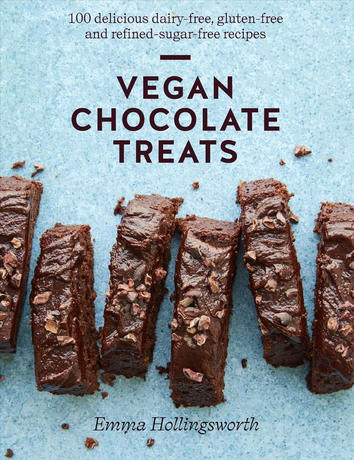 Vegan Chocolate Treats By Emma Hollingsworth 9781914239564 (Hardback)
