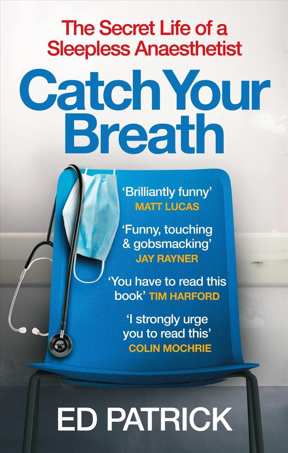 Catch Your Breath By Ed Patrick 9781914240201 (Paperback)