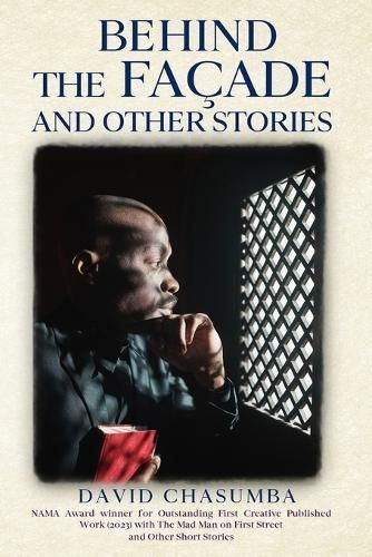 Behind the Façade and Other Stories By David Chasumba 9781914287596
