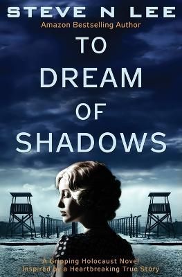 To Dream of Shadows By Steve N Lee 9781914292156 (Paperback)