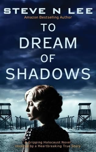 To Dream of Shadows By Steve N Lee 9781914292170 (Hardback)
