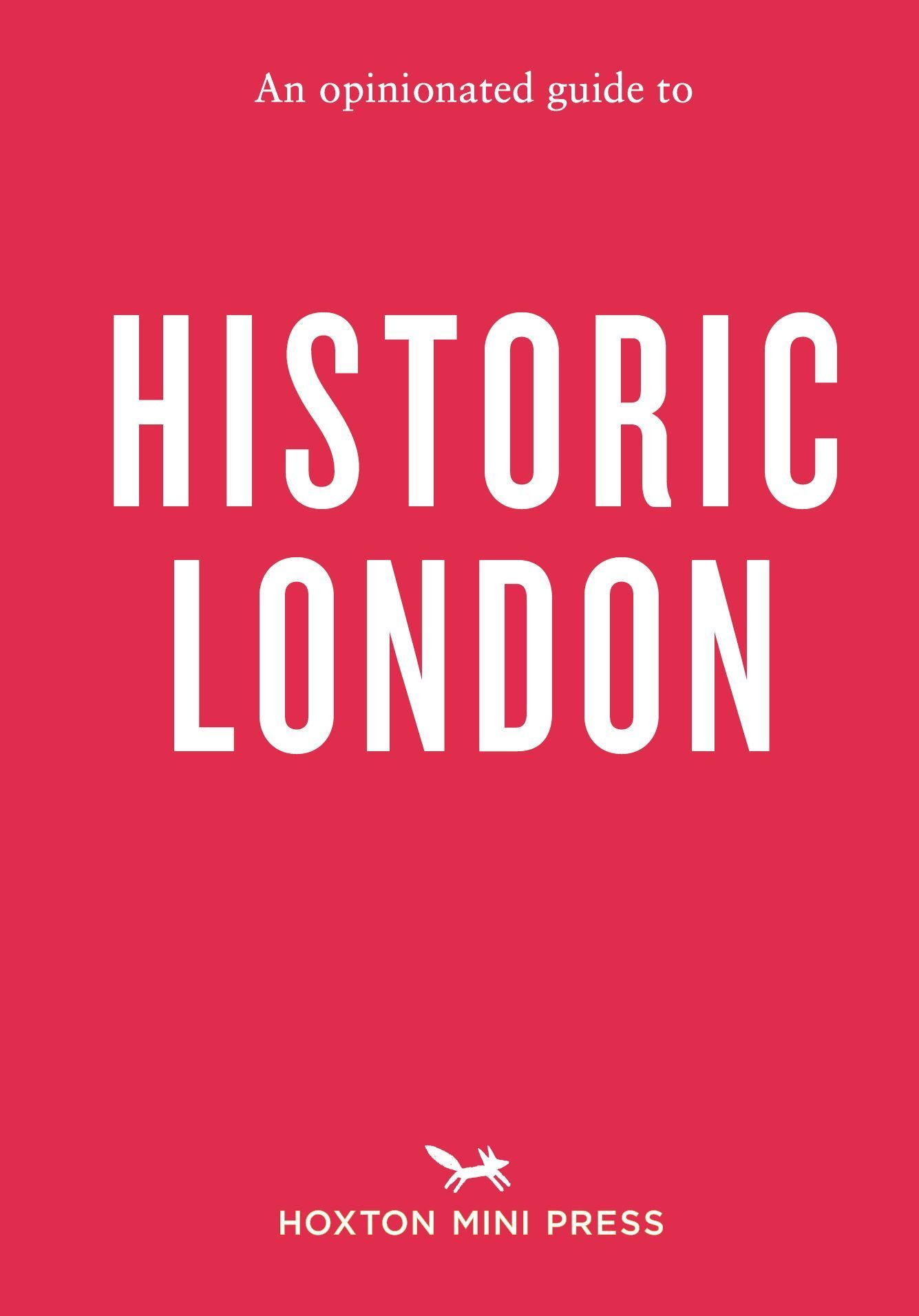An Opinionated Guide to Historic London By Sheldon Goodman (Paperback)