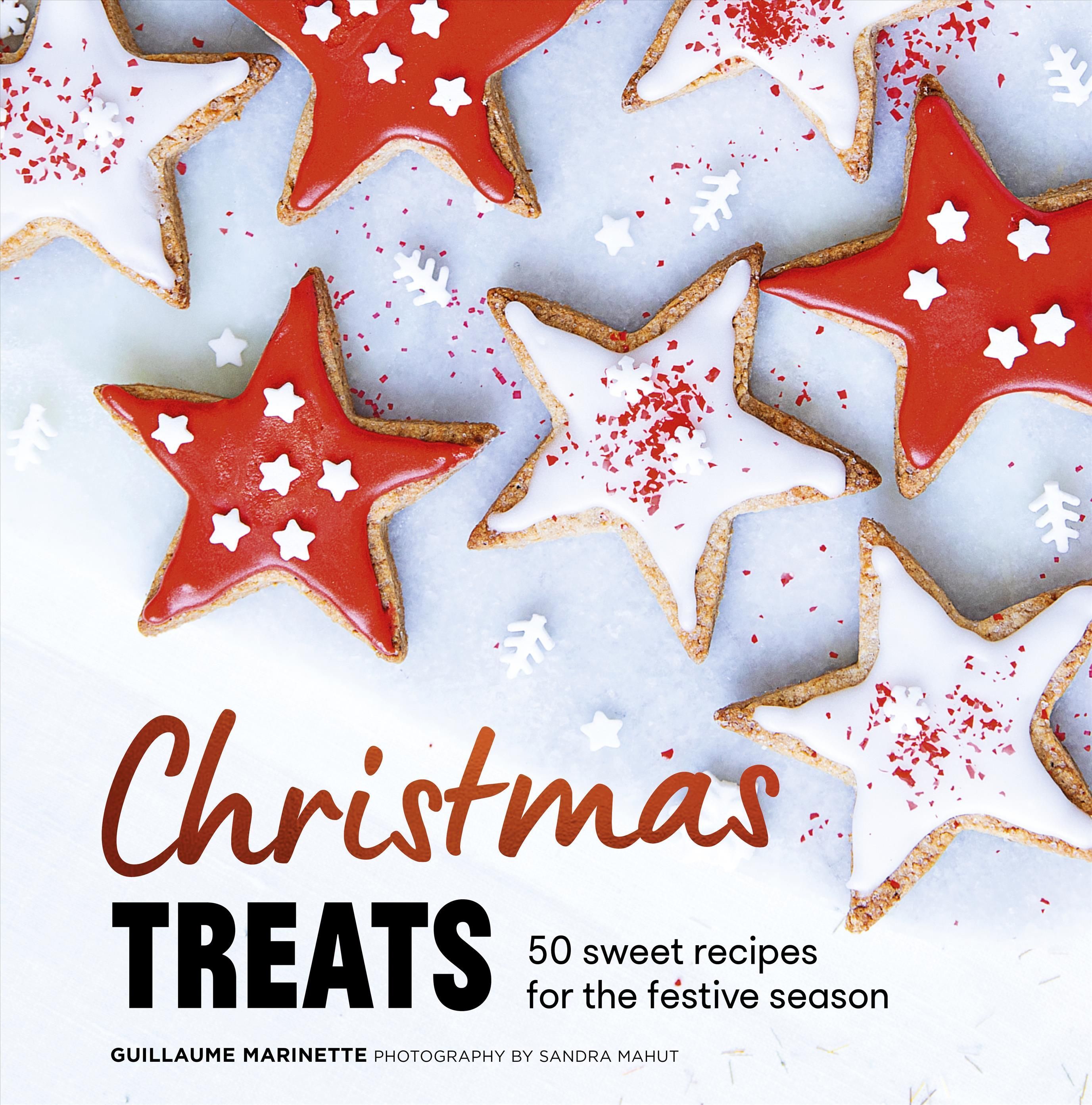 Christmas Treats By Guillaume Marinette 9781914317699 (Hardback)