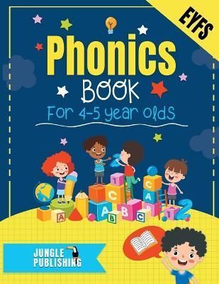 Phonics Book for 4-5 Year Olds By Publishing U K 9781914329623