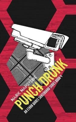 Punch Drunk By Mapstone 9781914398087 (Paperback)