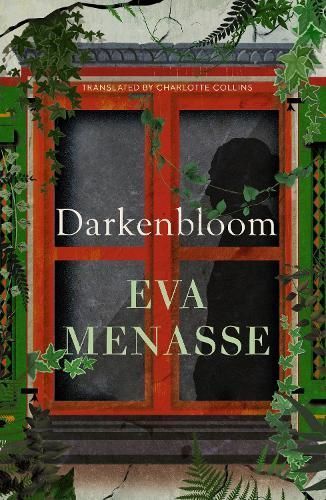 Darkenbloom By Eva Menasse (author), Charlotte Collins (translator)