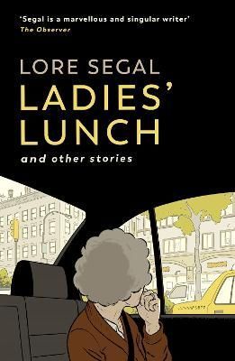 Ladies' Lunch By Lore Groszmann Segal 9781914502033 (Paperback)