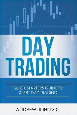Day Trading By Johnson 9781914513008 (Paperback)