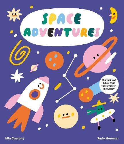 Space Adventures By Mia Cassany (author), Susie Hammer (artist)