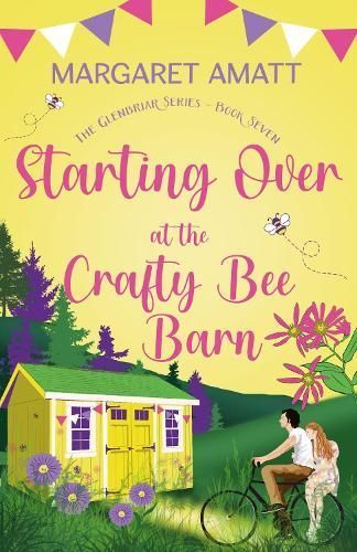 Starting Over at the Crafty Bee Barn By Amatt 9781914575556