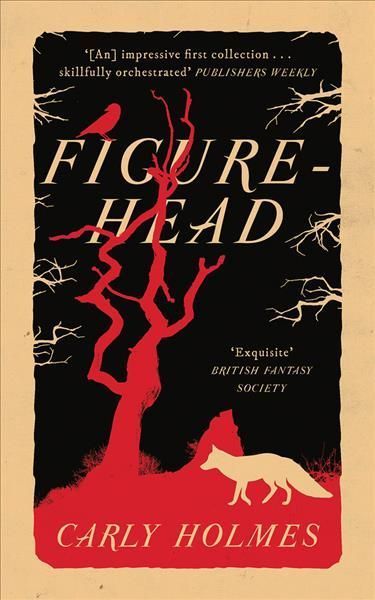 Figurehead By Carly Holmes 9781914595059 (Paperback)
