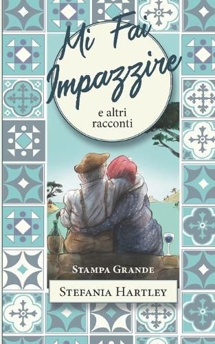 Mi Fai Impazzire By Hartley 9781914606281 (Paperback)