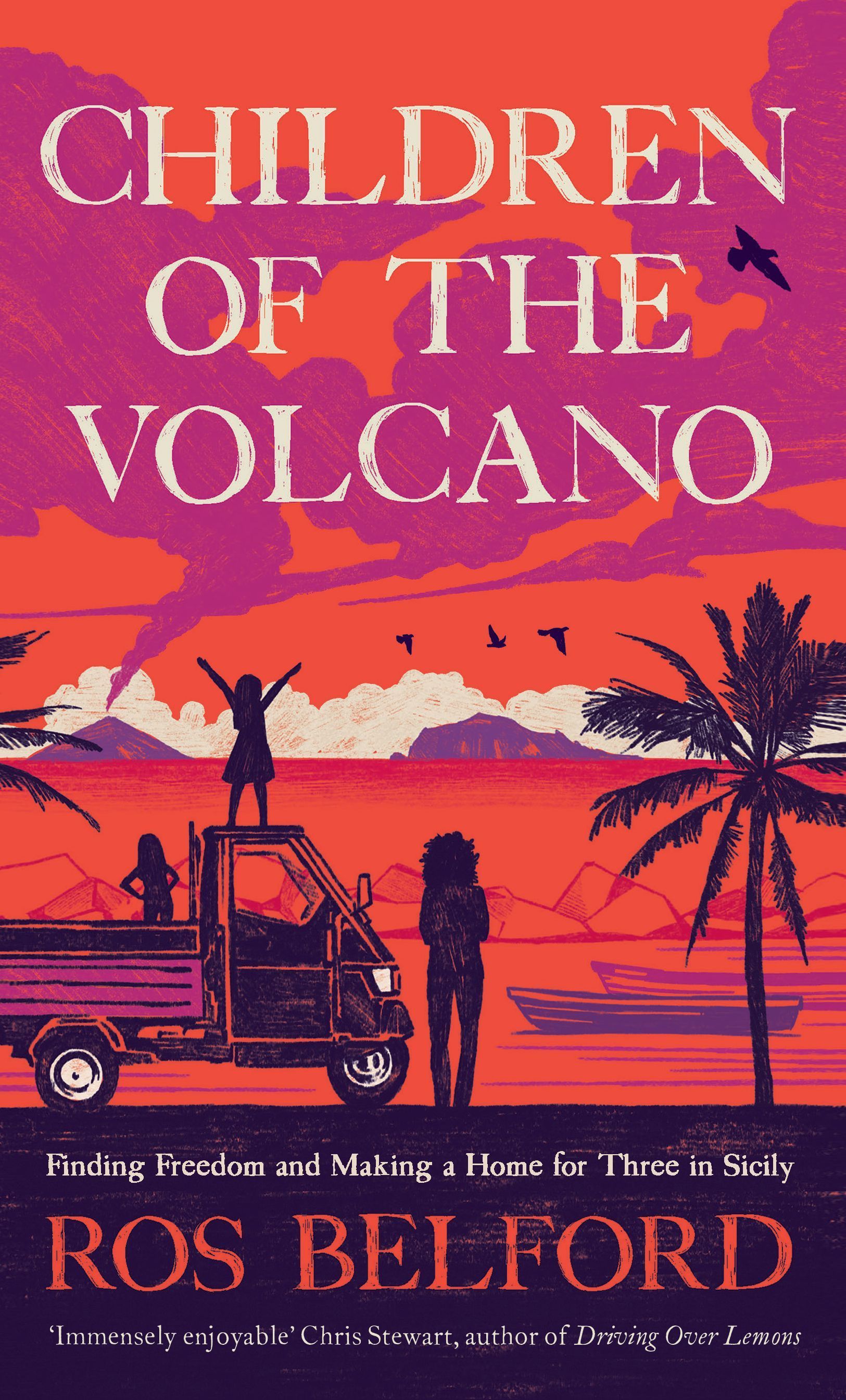 Children of the Volcano By Ros Belford 9781914613661 (Hardback)