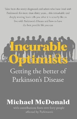 Incurable Optimists By Michael McDonald 9781914913907 (Paperback)