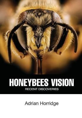 Honeybees Vision By Horridge 9781914934155 (Paperback)