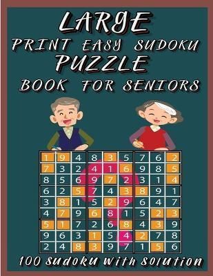 Large Print Easy Sudoku Puzzle Book for Seniors By Foblood (Paperback)