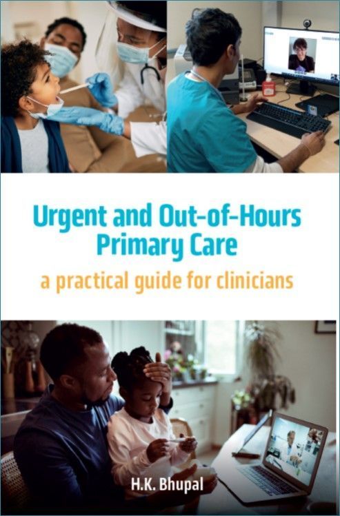 Urgent and Out-of-Hours Primary Care By Hardeep Bhupal 9781914961014