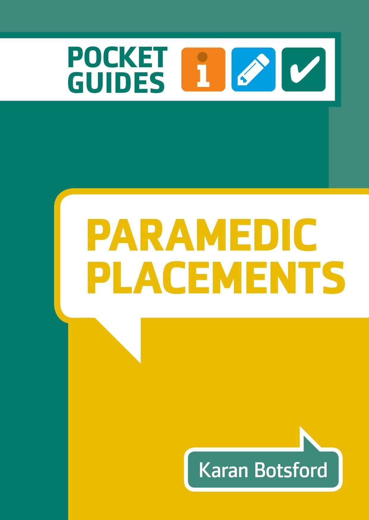 Paramedic Placements By Karan Botsford 9781914962165 (Spiral bound)