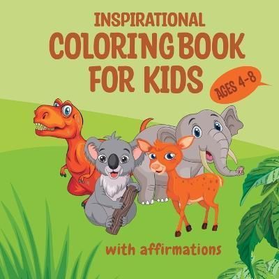 Inspirational Coloring Book for Kids Ages 4-8 By Camptys Inspirations