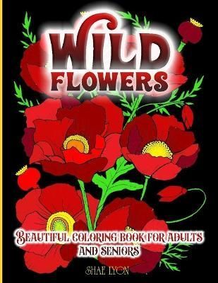 Wild Flowers By Lyon 9781915005434 (Paperback)