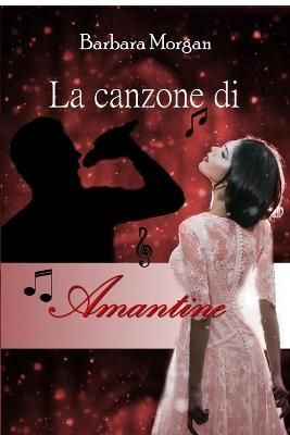 canzone di Amantine By Morgan 9781915077264 (Paperback)