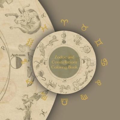 Zodiac and Constellations Coloring Book By Jarvis 9781915084057