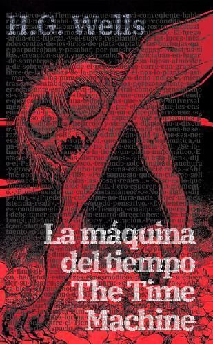 La Máquina Del Tiempo - The Time Machine 9781915088253 (Paperback)