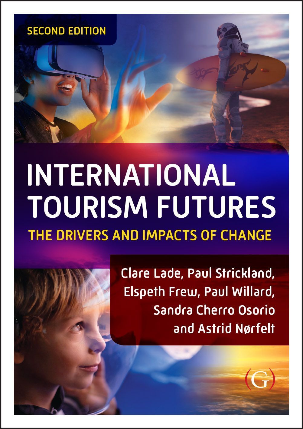 International Tourism Futures By Clare Lade 9781915097941 (Paperback)