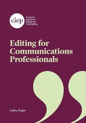 Editing for Communications Professionals By Tingle 9781915141125